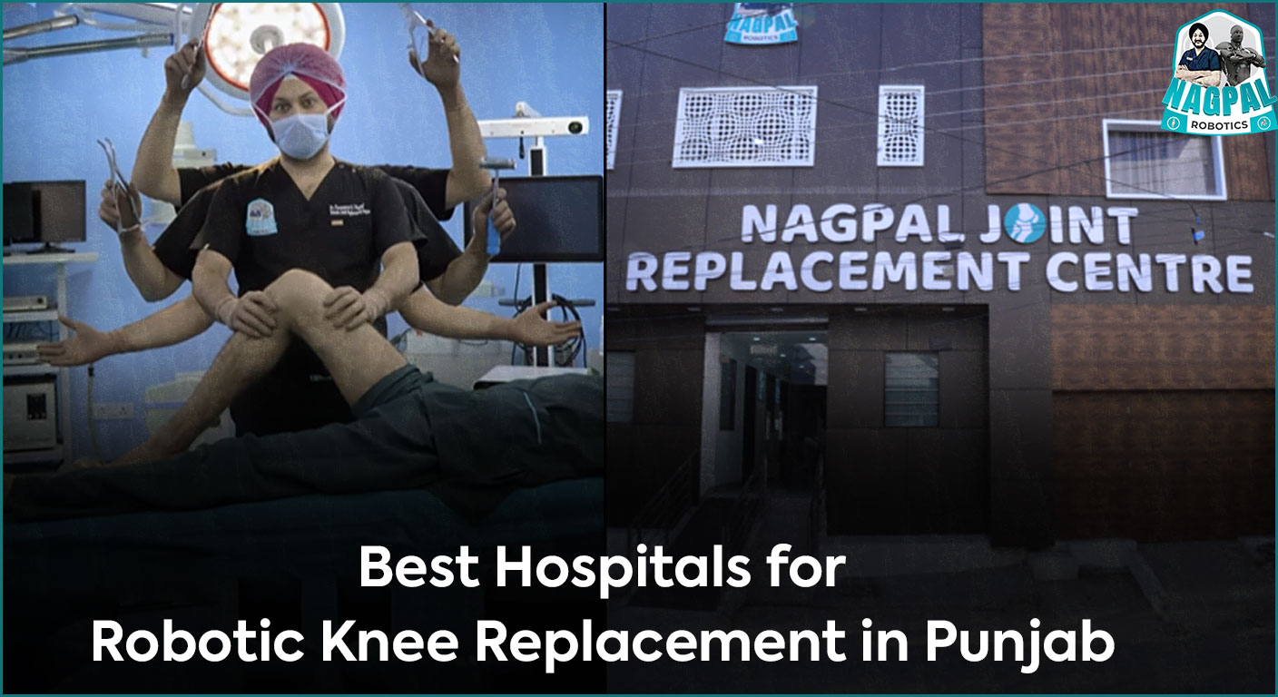 Best Hospitals for Robotic Knee Replacement in Punjab
